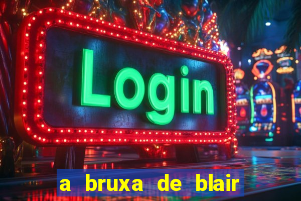 a bruxa de blair filme completo dublado